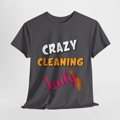 Crazy Cleaning Lady - Premium Unisex Heavy Cotton Tee