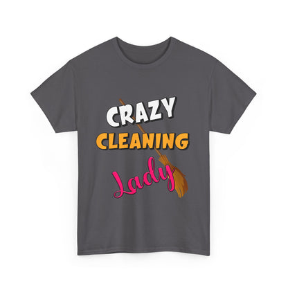 Crazy Cleaning Lady - Premium Unisex Heavy Cotton Tee