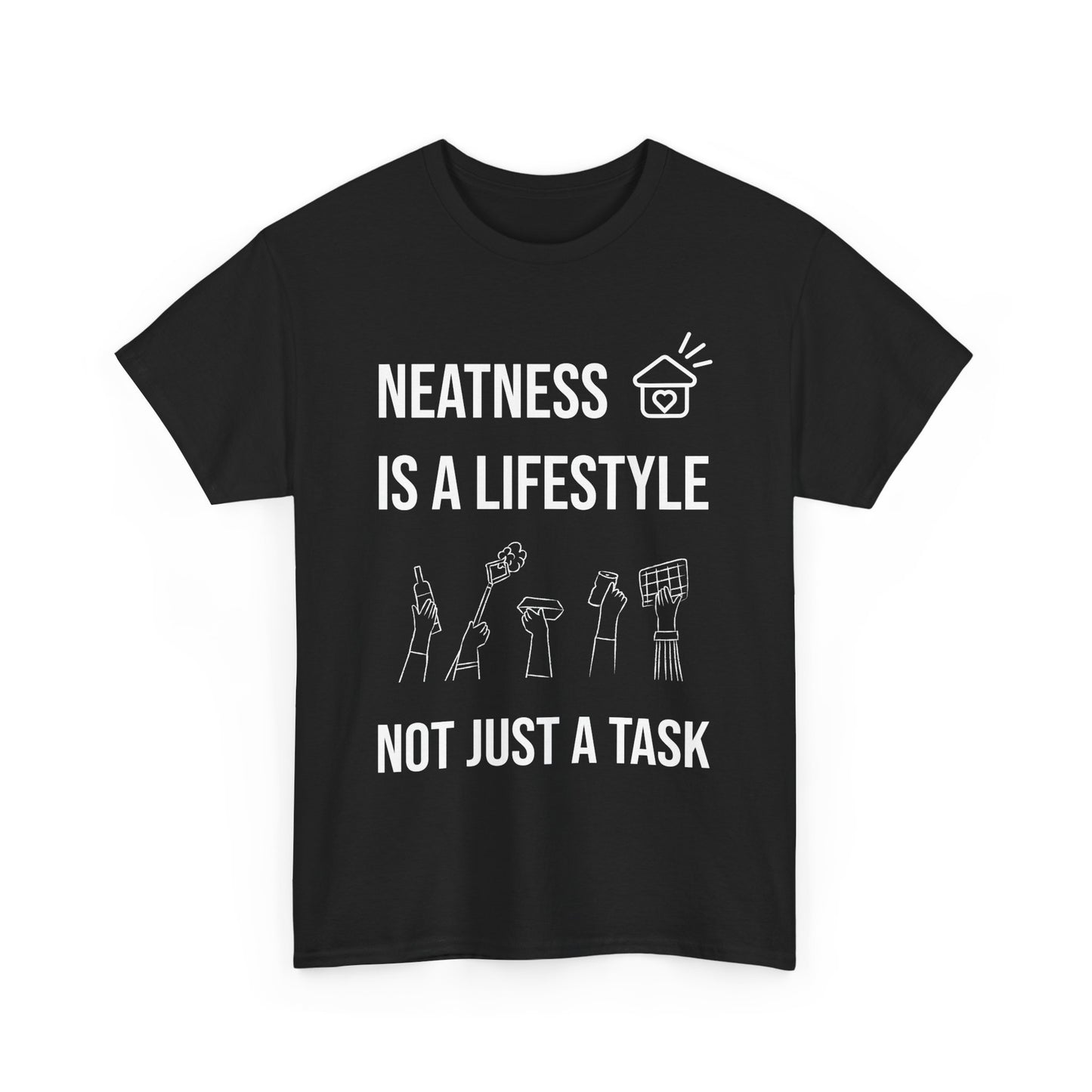 Neatness Is A Lifestyle - Premium Unisex Heavy Cotton Tee