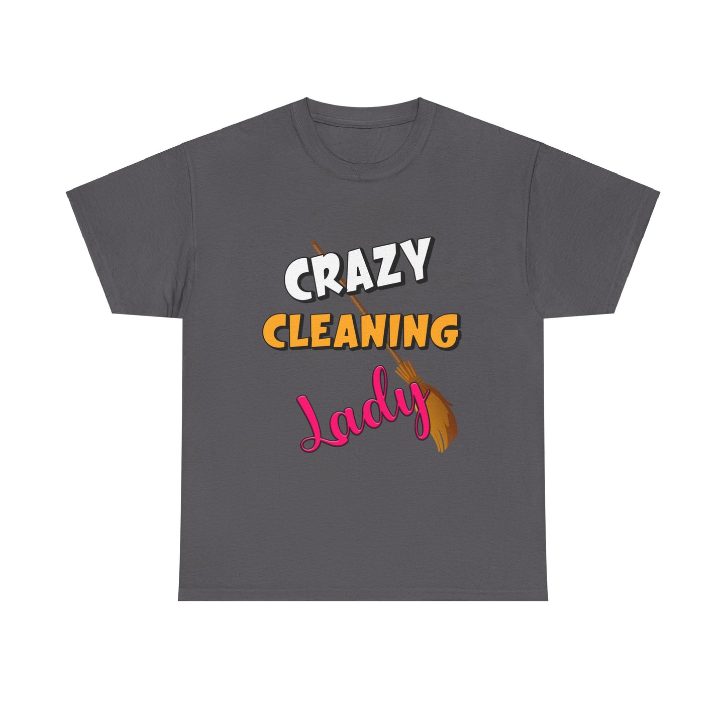 Crazy Cleaning Lady - Premium Unisex Heavy Cotton Tee